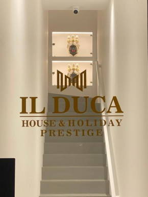 IL DUCA HOUSE e HOLIDAY PRESTIGE